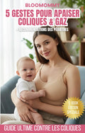Ebook - 5 gestes pour apaiser coliques & gaz
